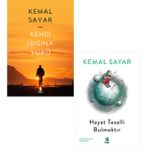 Kendi Işığına Yürü - Hayat Teselli Bulmaktır - Kemal Sayar