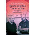 Kendi Işığında Yanan Adam / Ercan Kesal / İletişim Yayınları