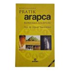 Kendi Kendine Pratik Arapça Konuşma Kılavuzu (İkinci El)