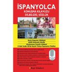 Kendi Kendinize Pratik İspanyolca Konuşma Kılavuzu - kollektif