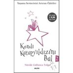 KENDI KUTUP YILDIZINI BUL 2 (CEP BOY) YAŞAMA SEVINCINIZI ARTTIRAN ÖYKÜLER - NÜVİDE GÜLTUNCA TULGAR