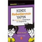 Kendi Robotlarınızı Yapın - Gordon McComb