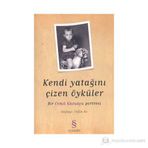 KENDI YATAĞINI ÇİZEN ÖYKÜLER BIR CEMIL KAVUKÇU PORTRESI - TÜLİN ER