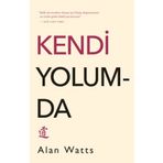 Kendi Yolumda - Alan Watts