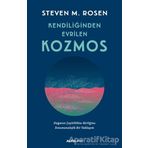 Kendiliğinden Evrilen Kozmos - Steven M. Rosen