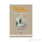 Kendilik Psikolojisi 8 - Tahir Özakkaş