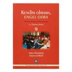 Kendim Olmama, Engel Olma - Rölatif Bütüncül Psikoterapi 9 - Tahir Özakkaş Ahmet Çorak