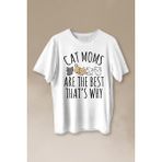 Kendim Seçtim Cat Moms Kedi Annesi Are The Best Thats Hayvan Hakları Baskılı Tişört T-Shirt Beyaz - XL - 63A-Beyaz