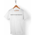 Kendim Seçtim If Dont Fıt You Frıendzone Erkek Tişört - XXL - Beyaz
