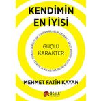 Kendimin En İyisi Mehmet Fatih Kayan