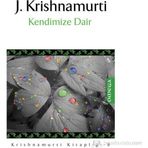 KENDIMIZE DAIR - J. KRISHNAMURTI