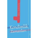 Kendimlik Zamanları - Ebru Zorlutuna