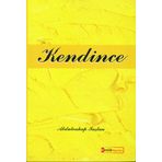 Kendince - Abdulvahap Taştan