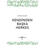 Kendinden Başka Herkes Cihan Ülsen Edebi Şeyler