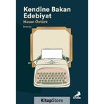 Kendine Bakan Edebiyat - Hasan Öztürk