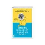 Kendine Hikayeler Anlatan Beyin Mona Kitap