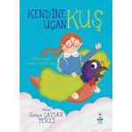 Kendine Uçan Kuş Luna Çocuk Yayınları
