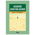 KENDINI ARAYAN ADAM - HALIT ERTUĞRUL