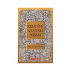 Kendini Arayan İnsan - Ahmed Sırrı Arvas