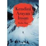 Kendini Arayan İnsan - Buru Korap