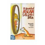 Kendini Aslan Sanan Şola-Bernardo Atxaga