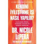 Kendini İyileştirme İşi Nasıl Yapılır? - Nicole LePera