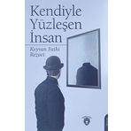 Kendiyle Yüzleşen İnsan - Keyvan Fathi Rezaei