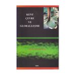 KENT ÇEVRE VE GLOBALLEŞME - MUSTAFA ÖKTEM