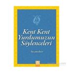 Kent Kent Yurdumuzun Söylenceleri - Suat Batur