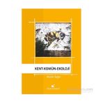 Kent - Komün - Ekoloji - Metin Yeğin