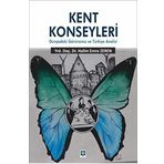 Kent Konseyleri-Dünyadaki Görünümü ve Türkiye Analizi - Halim Emre Zeren