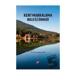 Kent Markalama Bolu İli Örneği - Ruziye Cop