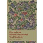 Kent ve Çevre Politikaları Ekseninde Yerel Yönetimler Nobel Bilimsel Eserler