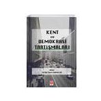 Kent ve Demokrasi Tartışmaları - Gökhan Ak