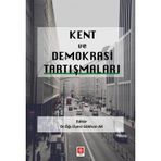 Kent ve Demokrasi Tartışmaları - Gökhan Ak