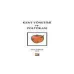 Kent Yönetimi ve Politikası - Zerrin Toprak