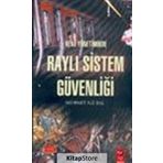Kent Yönetiminde Raylı Sistem Güvenliği - Mehmet Ali Bal