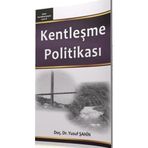 KENTLEŞME POLİTİKASI - YUSUF ŞAHİN