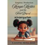 Kenya Karter and the First Day of Kindergarten