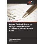 Kenya Settori finanziari Mitigazione del furto d'identità: verifica delle firme