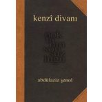 KENZÎ DIVANI NOKTANIN SONSUZLUĞU - ABDÜLAZIZ ŞENOL