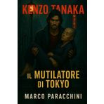 KENZO TANAKA - IL MUTILATORE DI TOKYO