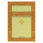 Kenzü’l-Esrar - Sırların Hazinesi - Şeyh Mustafa Kabuli Er-Rifai Edirneli Kabuli Mustafa Efendi