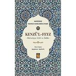 Kenzü'l-Feyz: Haririzade Mehmed Kemaleddin Efendi - Halvetiyye Usul ve Adabı