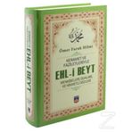Keramet ve Faziletleriyle Ehl-i Beyt - Ömer Faruk Hilmi