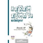 Kerem Esma'yı Anlatıyor - Ahmet Ay