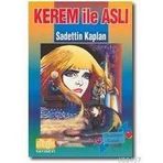 KEREM İLE ASLI - SADETTIN KAPLAN