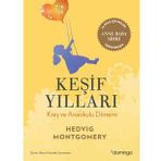 Keşif Yılları: Kreş ve Anaokulu Dönemi - Hedvig Montgomery