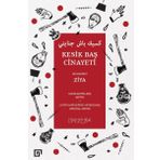 Kesik Baş Cinayeti - Muharriri Ziya