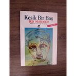 Kesik Bir Baş - Iris Murdoch